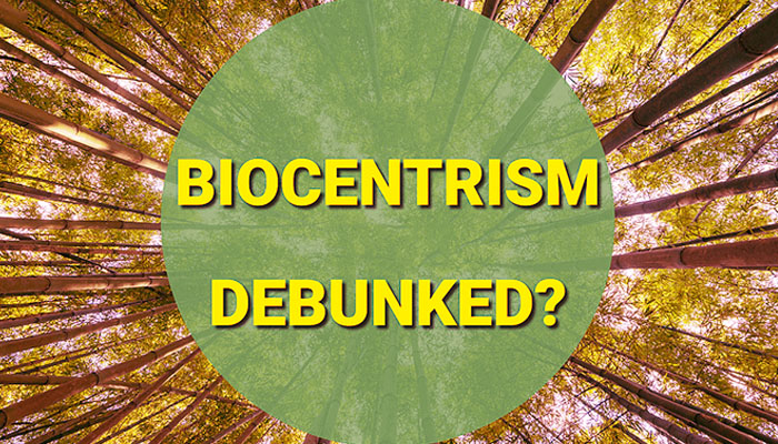 Biocentrism Debunked